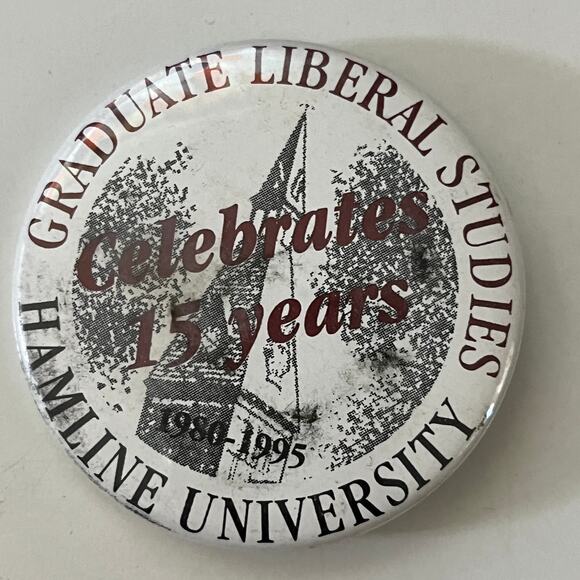 None and/or Unknown Other - Graduate Liberal Studies Hamline University Vintage Pinback Button STB7-PB1